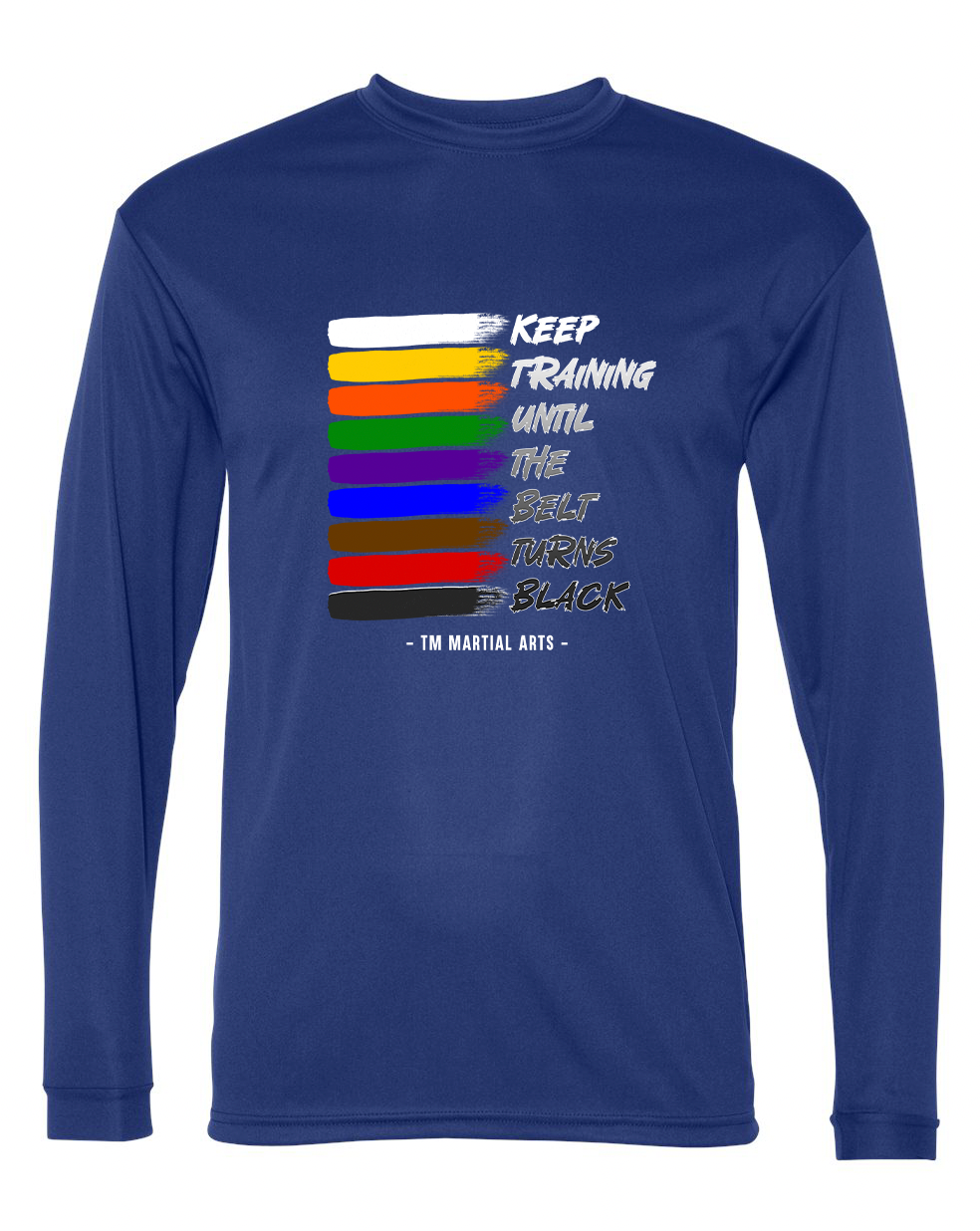 TM Colorful Belt Turns Black TM Dri Fit Long Sleeve Shirt